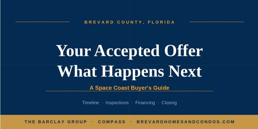 Accepted offer in Florida buyer's guide to the contract period, from Andy and Abby Barclay of The Barclay Group at Compass in Brevard County