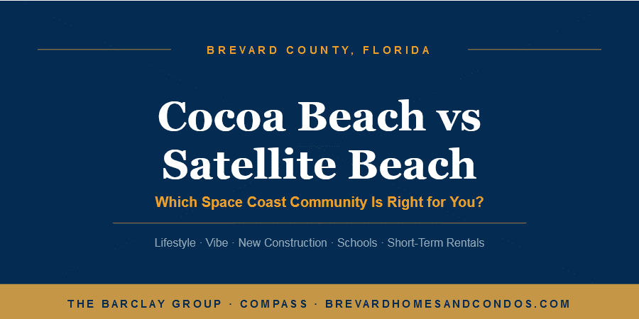 Cocoa Beach vs Satellite Beach Space Coast community comparison guide