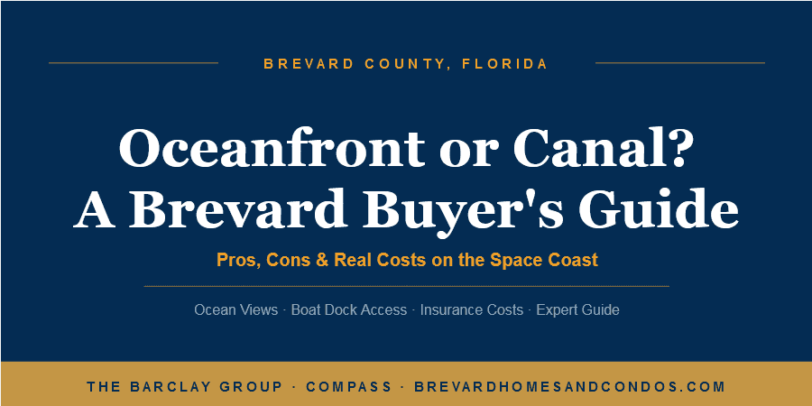 Oceanfront canal homes Brevard County - comparing waterfront property types on Florida's Space Coast