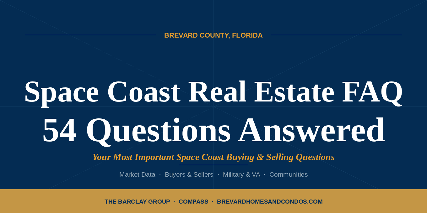 Space Coast real estate FAQ answered by Andy and Abby Barclay, The Barclay Group at Compass